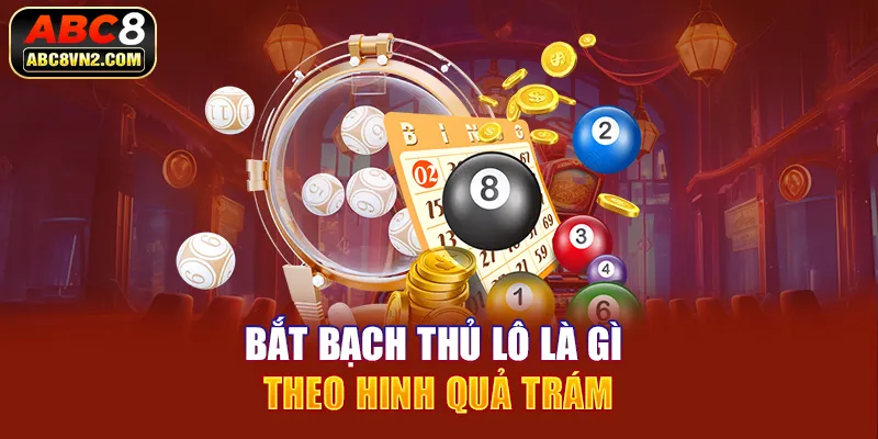 Bắt bạch thủ lô là gì theo hinh quả trám