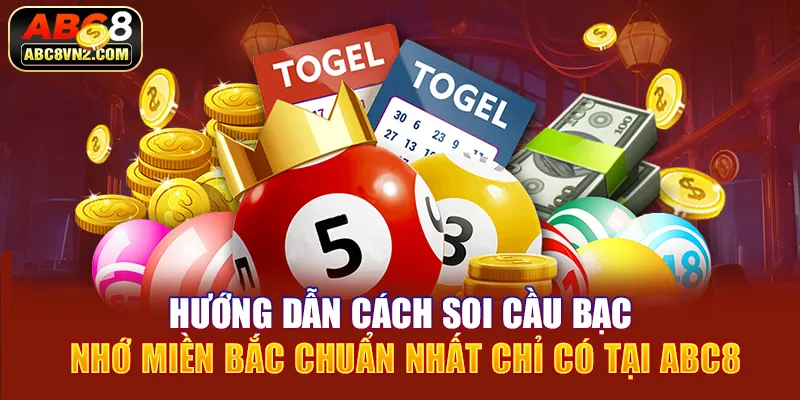 soi cầu bạc nhớ miền Bắc