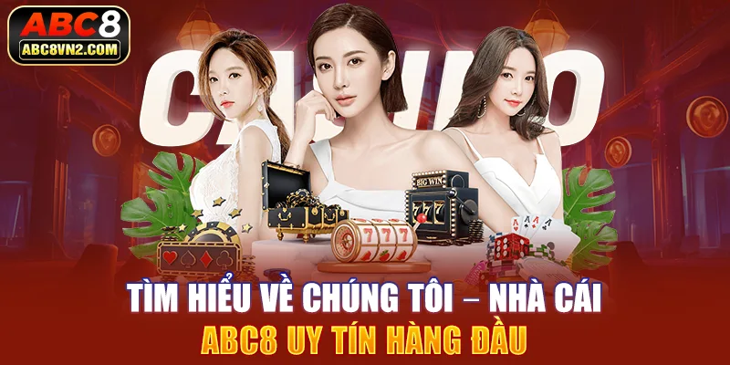 Giới thiệu tổng quan thông tin về chúng tôi - ABC8